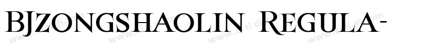 BJzongshaolin Regula字体转换
